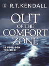 Out of the Comfort Zone (eBook): Is Your God Too Nice?